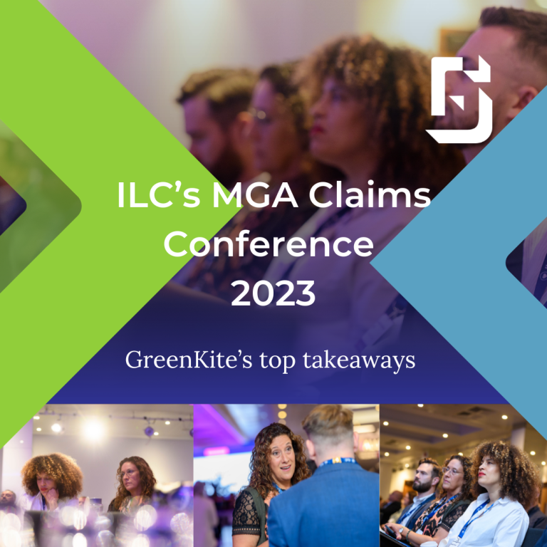 GreenKite’s top takeaways from the ILC’s MGA Claims Conference 2023